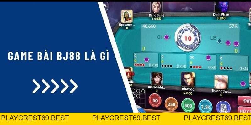 Game Bài BJ88 - Khám Phá Thế Giới Giải Trí Đỉnh Cao 2026 - playcrest69 Game Bài BJ88 - Khám Phá Thế Giới Giải Trí Đỉnh Cao 2026 - playcrest69