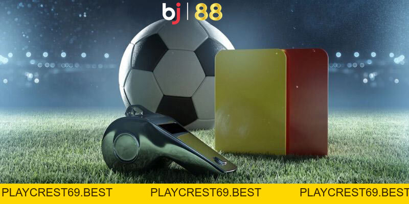 Tìm Hiểu Kèo Thẻ Phạt: Bí Quyết Cá Cược Giành Thắng Lớn - playcrest69