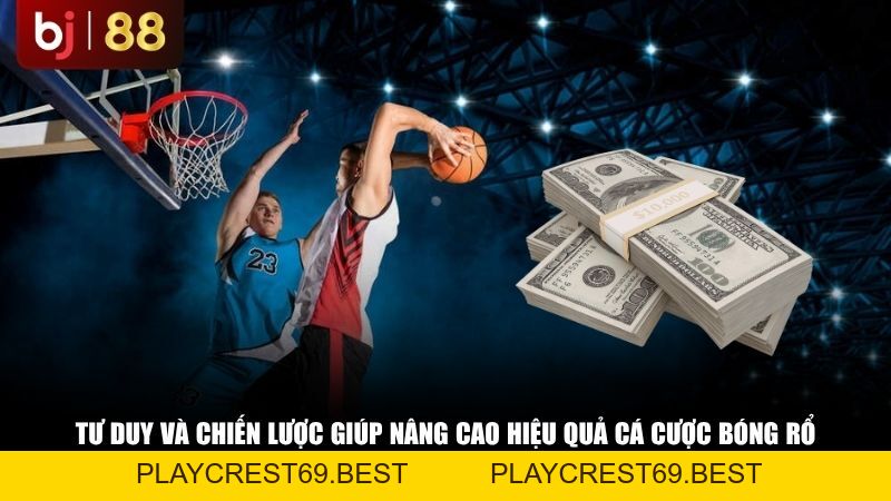 Cá Cược Bóng Rổ Là Gì? Hướng Dẫn Cách Đọc Kèo Bóng Rổ Từ A-Z - playcrest69