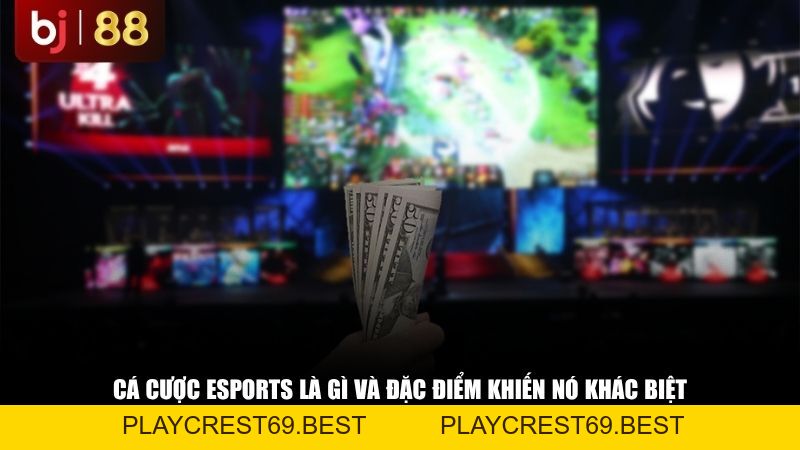Cá Cược eSports Online: Tổng Hợp Tỷ Lệ Kèo & Nhà Cái Uy Tín Nhất 2026 - playcrest69