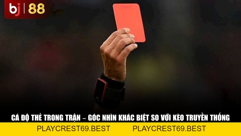 Tại Sao Nên Chơi Cá Độ Thẻ Trong Trận? Chiến Thuật Soi Kèo Thẻ Hiệu Quả 2026 - playcrest69