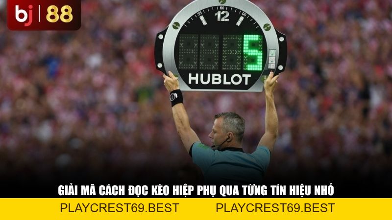 Cách Bắt Kèo Hiệp Phụ Là Gì Để Bất Bại: Bí Quyết Ăn Tiền Từ Các Giải Đấu Lớn - playcrest69